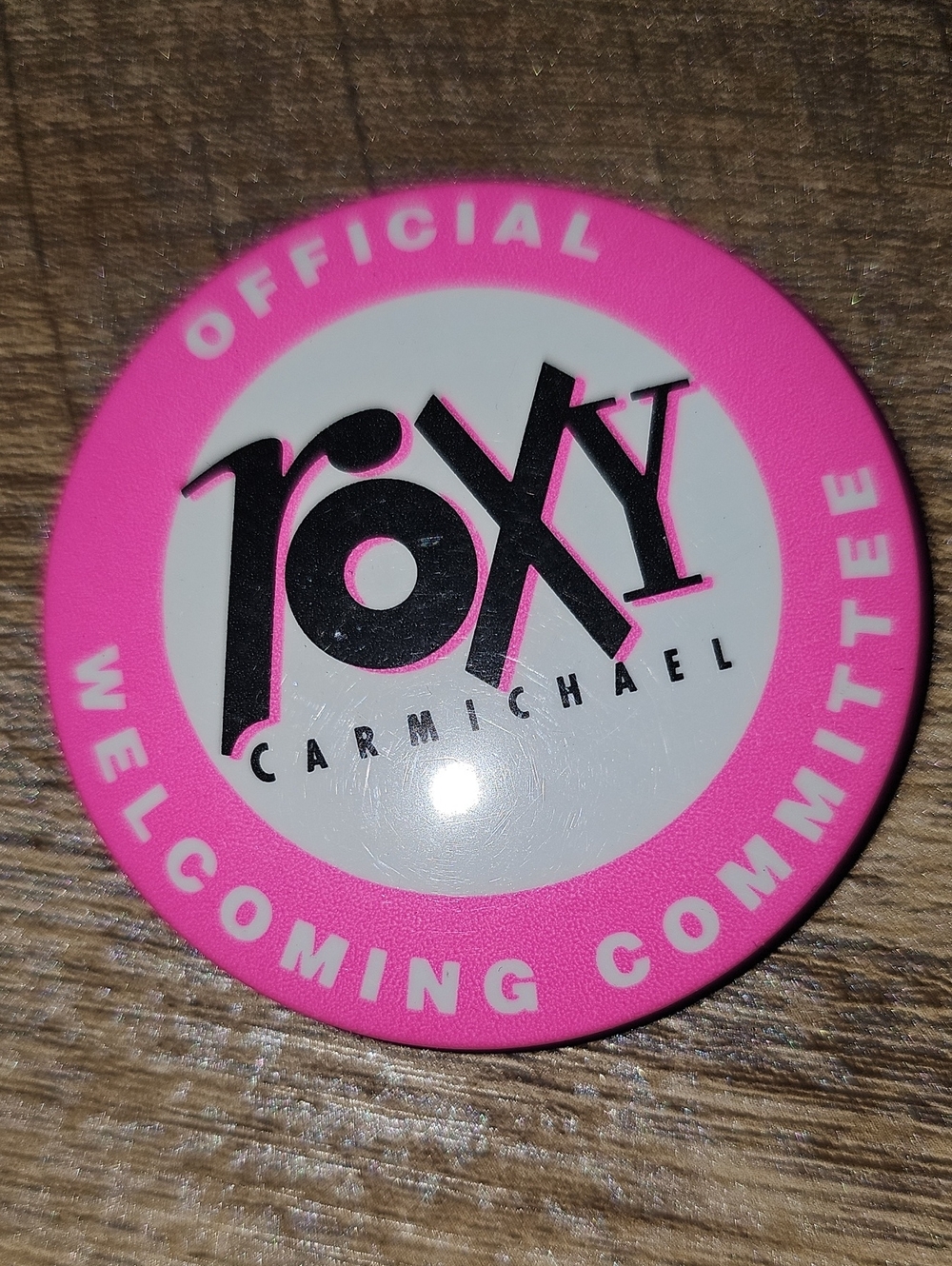 VTG 1990 Welcome Home Roxy Carmichael Promotional Pinback